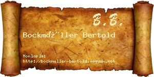 Bockmüller Bertold névjegykártya